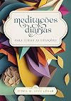 Meditações Diárias Para Todas as Estações