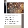 Manual Oxford de Teologia Filosófica (Filosofia e Fé Cristã Livro 10) (Portuguese Edition)