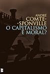 O Capitalismo e Moral? (Em Portuguese do Brasil)