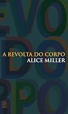A Revolta do Corpo