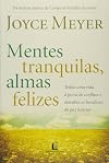 Mentes Tranquilas, Almas Felizes