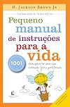 Pequeno Manual de Instruções Para a Vida (Em Portuguese do Brasil)
