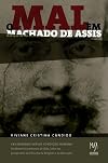 O Mal Em Machado De Assis
