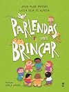 Parlendas Para Brincar (Em Portuguese do Brasil)