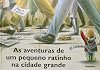 As Aventuras De Um Pequeno Ratinho Na Cidade Grande (Em Portuguese do Brasil)