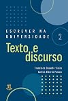 Escrever Na Universidade 2 – Texto E Discurso