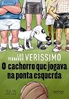 O Cachorro Que Jogava Na Ponta Esquerda (Em Portugues do Brasil)
