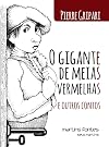 O Gigante de Meias Vermelhas e Outros Contos