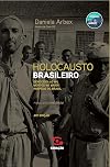 Holocausto Brasileiro (Em Portugues do Brasil)