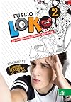 Eu Fico Loko 2 (Portuguese Edition)
