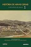 História de Minas Gerais - Volume 1 (Em Portuguese do Brasil)