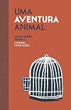 Aventura Animal, Uma