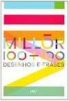 Millôr 100 Mais 100 Desenhos E Frases (Em Portuguese do Brasil)
