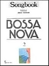 Songbook: Bossa Nova - Vol'ume 2