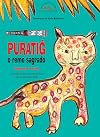 Puratig̃: O remo sagrado (Coleção Memórias ancestrais) (Portuguese Edition)