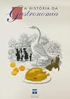 A história da gastronomia