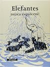 Elefantes Nunca Esquecem (Em Portuguese do Brasil)