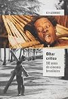 Olhar crítico : 50 anos de cinema brasileiro.