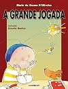 Grande Jogada, A