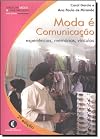 Moda E Comunicação Experiências Memórias Vínculos