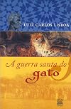 Guerra Santa Do Gato, A (Em Portuguese do Brasil)