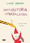 Uma História Atrapalhada (Em Portuguese do Brasil)