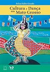 Cultura e dança em Mato Grosso