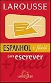Espanhol F&aacute;cil: para Escrever