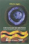 Lugar no Mundo, Um