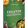 AS MELHORES RECEITAS VEGANAS E VEGETARIANAS
