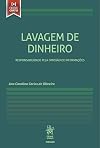 Lavagem de Dinheiro - Responsabilidade pela omissão de informações - 1ª edição