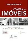 Compra de Imoveis: Aspectos Juridicos, Cautelas Devidas e Analise de Riscos