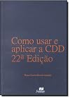 Como usar e aplicar a CDD 22ª Edição