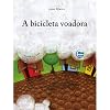 A Bicicleta Voadora (Em Portuguese do Brasil)