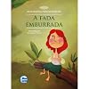A Fada Emburrada (Em Portuguese do Brasil)