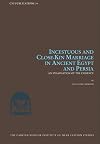 An Incestuous and Close-Kin Marriage in Ancient Egypt: Examination of the Evidence (Carsten Niebuhr Institute Publications)