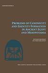 Problems of canonicity and identity formation in ancient Egypt and Mesopotamia