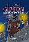 Gideon and the Time of the Judges (Contemporary Bible)