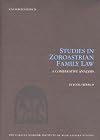 Studies in Zoroastrian Family Law: A Comparative Analysis (CNI Publications)