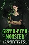 Green-Eyed Monster