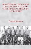 Mao Zedong, Zhou Enlai and the Evolution of the Chinese Communist Leadership