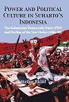 POWER AND POLITICAL CULTURE IN SUHARTO'S INDONESIA: THE INDONESIA (NIAS Studies in Contemporary Asian History)