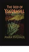 The Seed of Yggdrasill: Deciphering the Hidden Messages in Old Norse Myths
