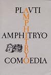 Amphitryo Comoedia (Lingua Latina) (Latin Edition)
