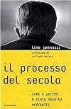 Il processo del secolo : come e perché è stato assolto Andreotti
