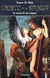 Cristo e la sfinge : la storia di un enigma