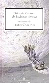 Orlando furioso di Ludovico Ariosto raccontato da Italo Calvino : con una scelta del poema