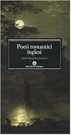 Poeti romantici inglesi. Testo inglese a fronte