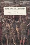 Narrare la storia : dal documento al racconto