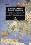 Le radici perdute dell'Europa. Da Carlo V ai conflitti mondiali